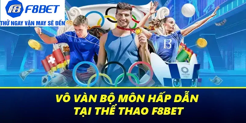 thể thao f8bet đà dạng môn cược